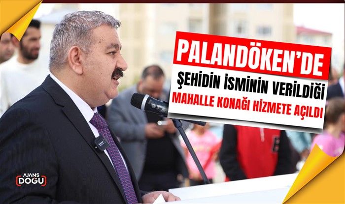 Palandöken’de şehidin isminin verildiği mahalle konağı hizmete açıldı