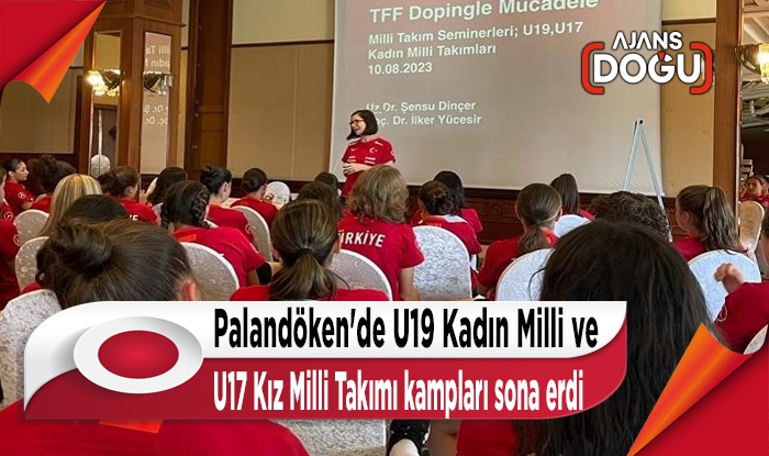 Palandöken'de U19 Kadın Milli ve U17 Kız Milli Takımı kampları sona erdi