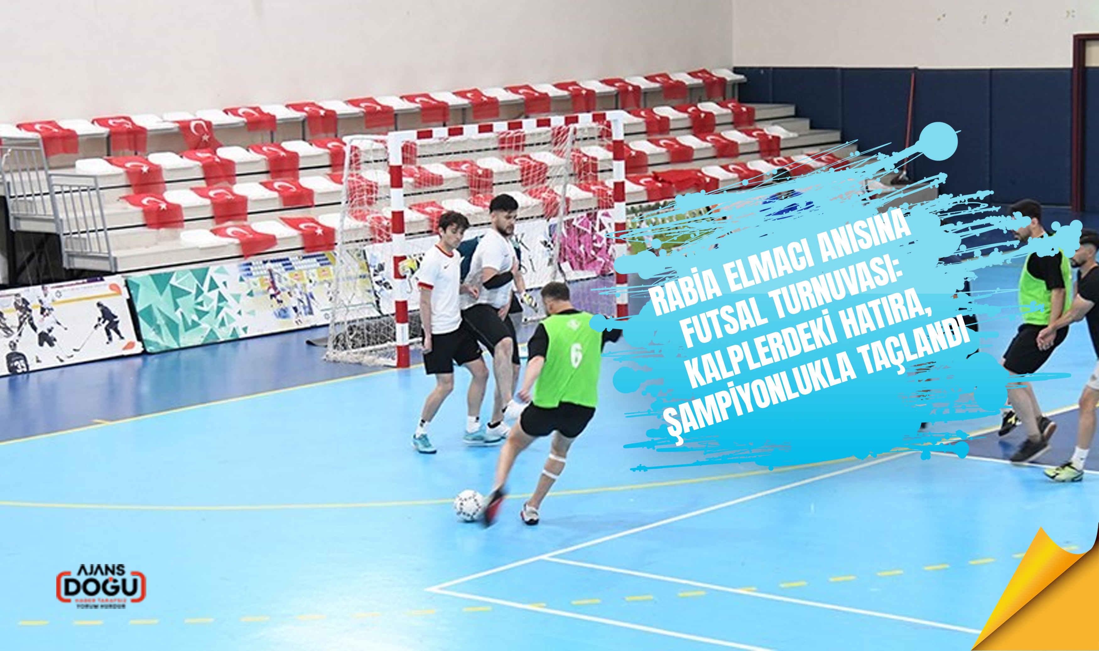 Rabia Elmacı Anısına Futsal Turnuvası: Kalplerdeki Hatıra, Şampiyonlukla Taçlandı