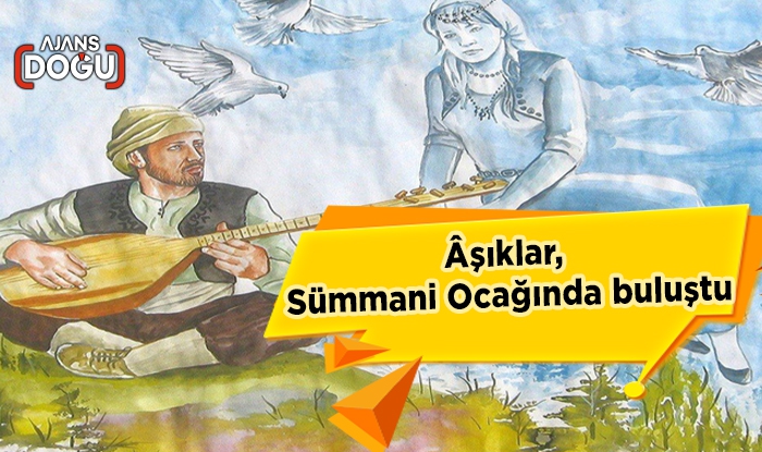 Âşıklar, Sümmani Ocağında buluştu