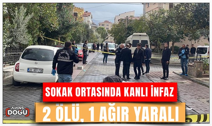 Sokak ortasında kanlı infaz: 2 ölü, 1 ağır yaralı