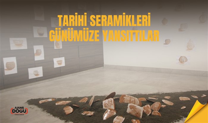 Tarihi seramikleri günümüze yansıttılar