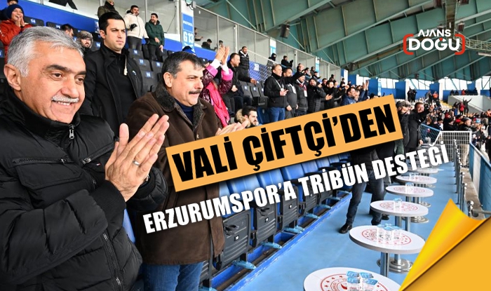 Vali Çiftçi’den Erzurumspor’a tribün desteği