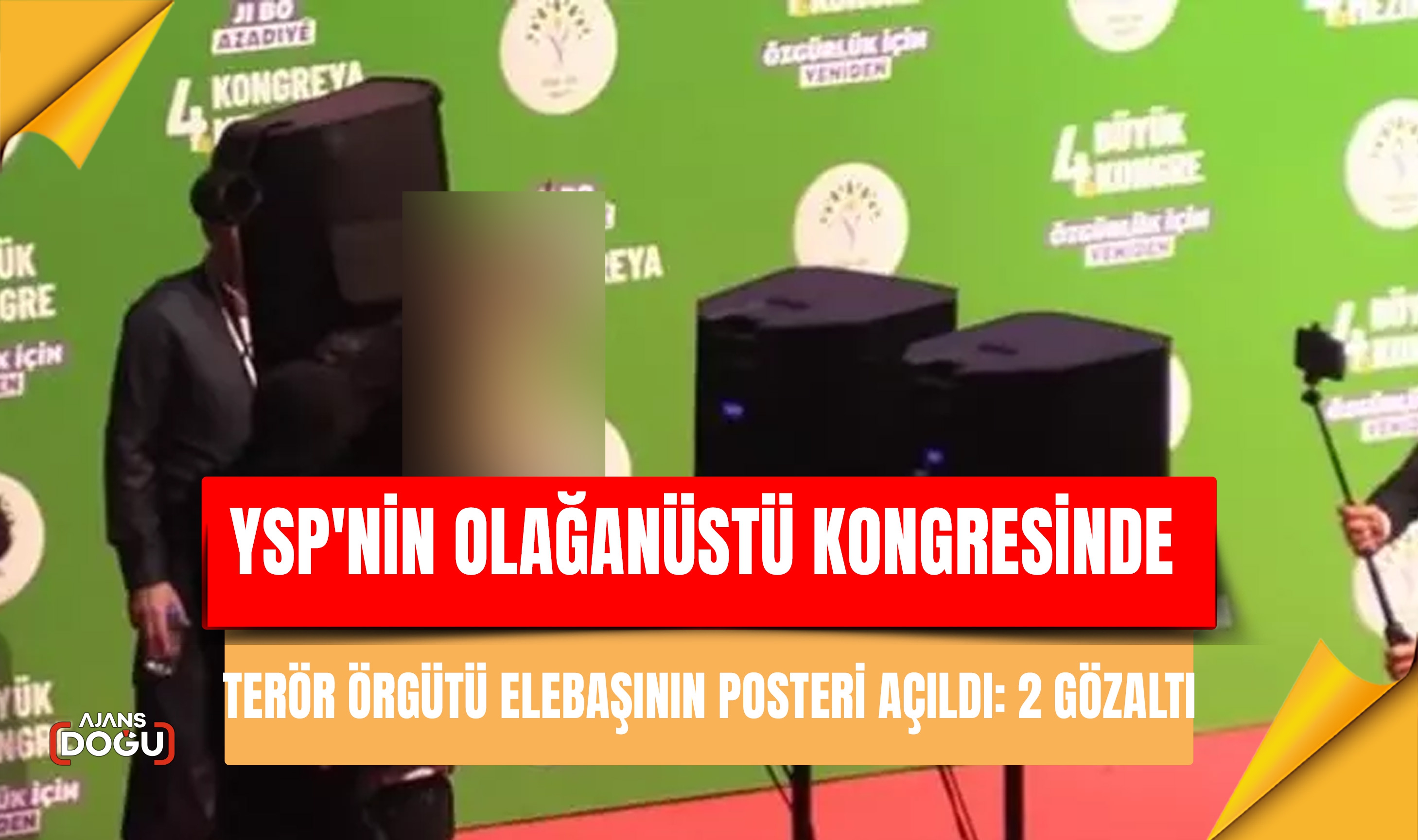 YSP'nin olağanüstü kongresinde terör örgütü elebaşının posteri açıldı: 2 gözaltı